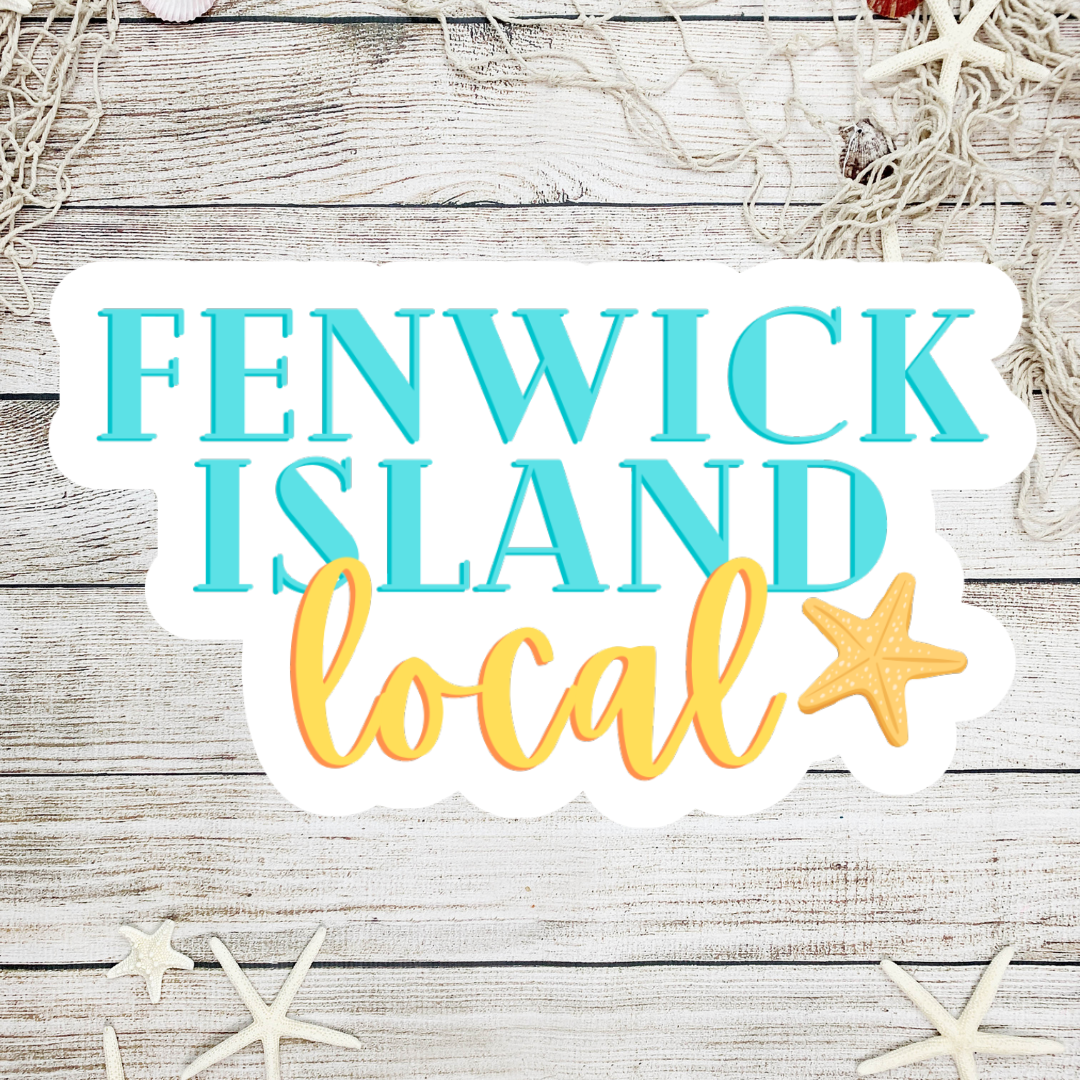 Fenwick Island Local Die Cut Sticker