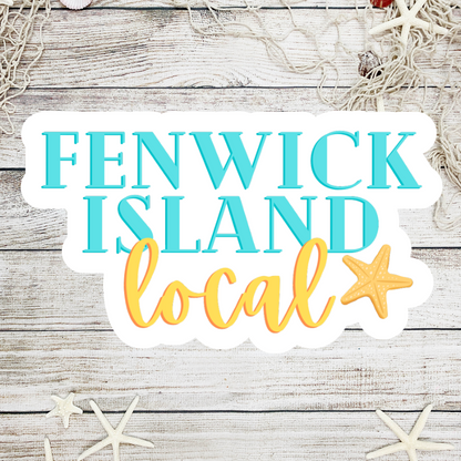 Fenwick Island Local Die Cut Sticker