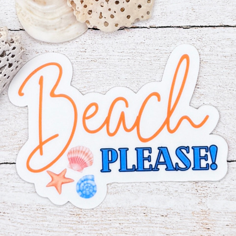 Beach Please! Die Cut Sticker